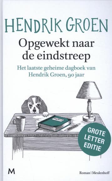 Opgewekt naar de eindstreep - Hendrik Groen 9789029094320, Verzenden, Zo goed als nieuw, Hendrik Groen