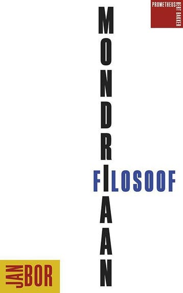 Mondriaan filosoof - Jan Bor 9789035140653, Verzenden, Gelezen, Jan Bor