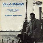 vinyl single 7 inch - Ds L. A. Bodaan - Veilige Haven (De..., Verzenden, Zo goed als nieuw