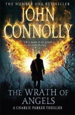 The Wrath of Angels 9781444756449 John Connolly, Verzenden, Gelezen, John Connolly