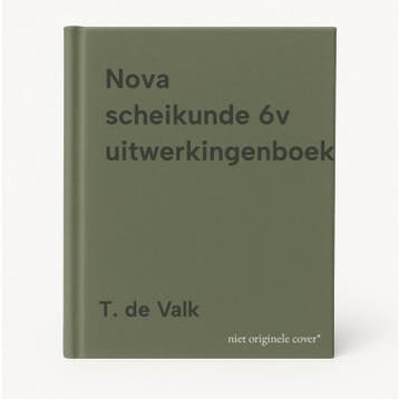 Nova scheikunde 6v uitwerkingenboek - T. de Valk, Verzenden, Gelezen, T. de Valk