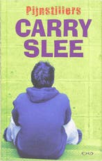 Pijnstillers 9789049922955 Carry Slee, Verzenden, Gelezen, Carry Slee