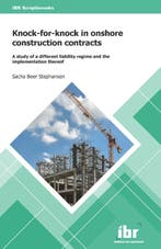 Knock-for-knock in onshore construction contracts / IBR, Boeken, Verzenden, Zo goed als nieuw, Sacha Beer Stephansen