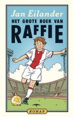 Het grote boek van Raffie 9789060059722 Jan Eilander, Verzenden, Gelezen, Jan Eilander