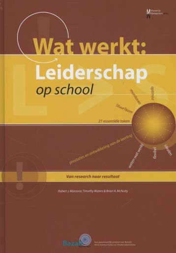 Wat werkt: Leiderschap op school - Robert J. Marzano, Boeken, Verzenden, Gelezen, Robert J. Marzano