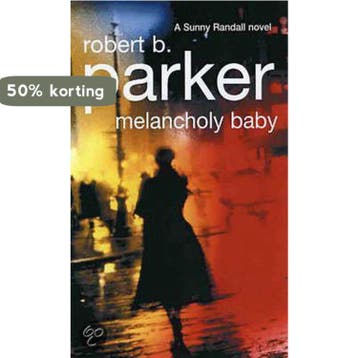 Melancholy Baby - Robert B. Parker 9781842431405, Boeken, Verzenden, Gelezen, Robert B. Parker
