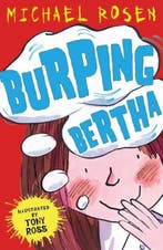 Burping Bertha 9781849394062 Michael Rosen, Boeken, Verzenden, Gelezen, Michael Rosen