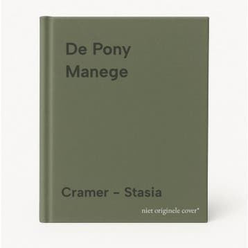 De Pony Manege - Cramer - Stasia 9789460560064, Verzenden, Gelezen, Cramer - Stasia