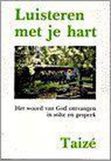 LUISTEREN MET JE HART - TAIZE 9789030408017, Verzenden, Gelezen, TAIZE