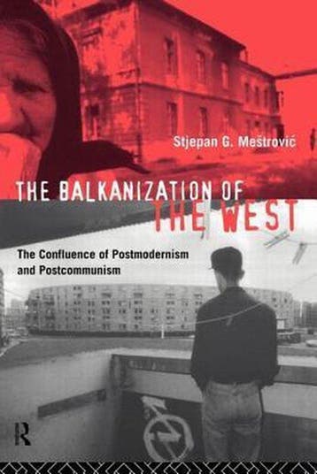 The Balkanization of the West, Ophalen of Verzenden, Nieuw
