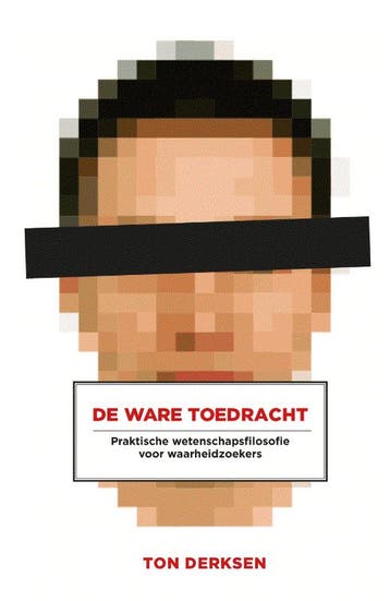 De Ware Toedracht | Ton Derksen | Nieuw, Ophalen of Verzenden, Nieuw, Ton Derksen