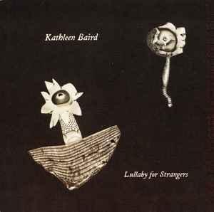 cd - Kathleen Baird - Lullaby For Strangers, Cd's en Dvd's, Cd's | Overige Cd's, Zo goed als nieuw, Verzenden