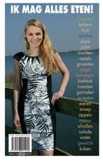 Ik mag alles eten 9789038921945 Mylène Ruyters, Verzenden, Gelezen, Mylène Ruyters
