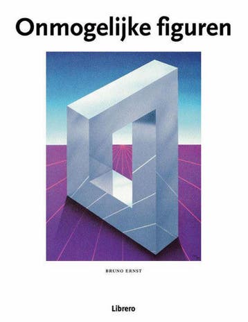Onmogelijke figuren ; Het begoochelde oog - B. Ernst, Boeken, Verzenden, Gelezen, B. Ernst