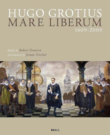 Hugo Grotius Mare Liberum 1609-2009 9789004177017, Verzenden, Zo goed als nieuw, Hugo Grotius