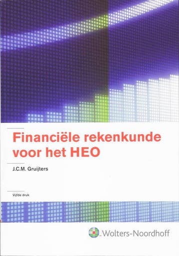 Financiele rekenkunde voor het HEO, 9789011067288, Boeken, Studieboeken en Cursussen, Verzenden, Zo goed als nieuw, HBO