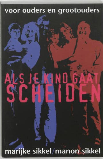 ALS JE KIND GAAT SCHEIDEN - M. van Sikkel 9789068341997, Verzenden, Gelezen, M. van Sikkel