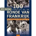 100 hoogtepunten uit de Ronde van Frankrijk 9789024377428, Verzenden, Gelezen, H. Bossdorf