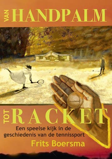 Van Handpalm Tot Racket | Frits Boersma | Nieuw, Ophalen of Verzenden, Nieuw, Frits Boersma