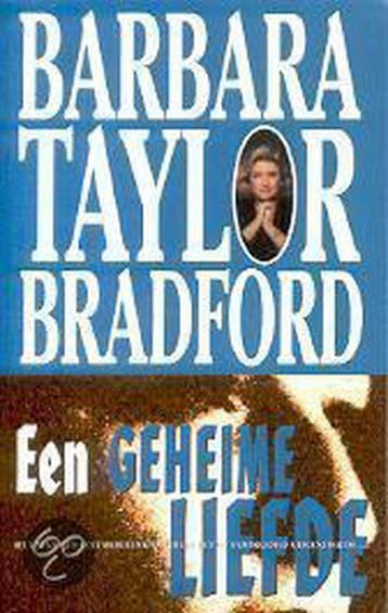 Een geheime liefde 9789024537631 B. Taylor Bradford, Verzenden, Gelezen, B. Taylor Bradford