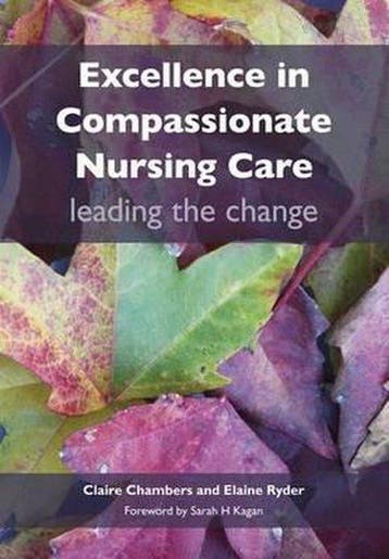 Excellence in Compassionate Nursing Care - Claire Chambers, Verzenden, Zo goed als nieuw, Claire Chambers