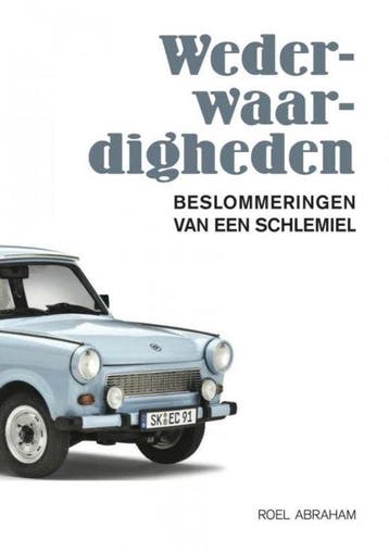 Wederwaardigheden 2006 - Abraham, Boeken, Kookboeken, Verzenden, Gelezen
