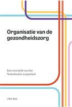 Organisatie van de gezondheidszorg, 9789023256946, Verzenden, Zo goed als nieuw, HBO