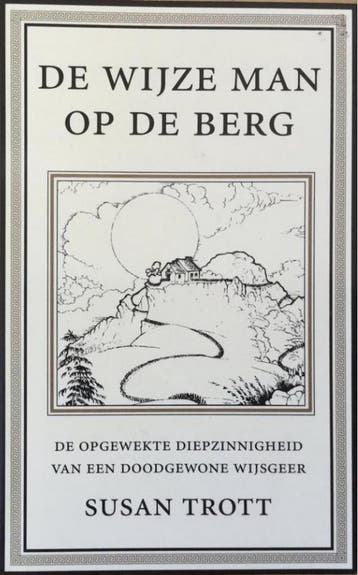 WIJZE MAN OP DE BERG - S. Trott 9789055012015, Verzenden, Gelezen, S. Trott