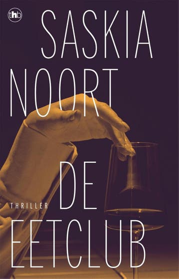 De eetclub / De eetclub / 1 - Saskia Noort 9789044367461, Verzenden, Gelezen, Saskia Noort