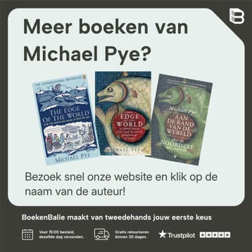 Aan de rand van de wereld 9789085425731 Michael Pye, Boeken, Verzenden, Zo goed als nieuw, Michael Pye