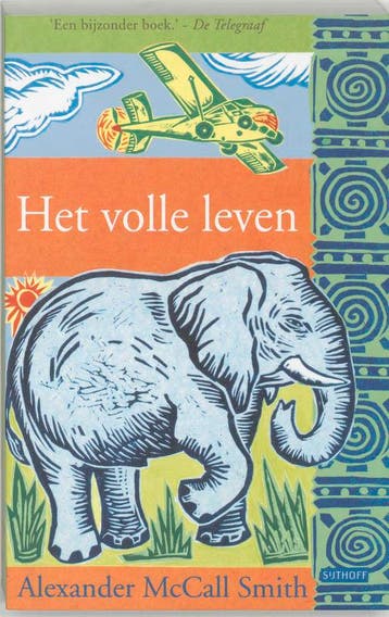 Het volle leven / Het beste dames detectivebureau / 5, Boeken, Romans, Verzenden, Gelezen, Alexander MacCall Smith