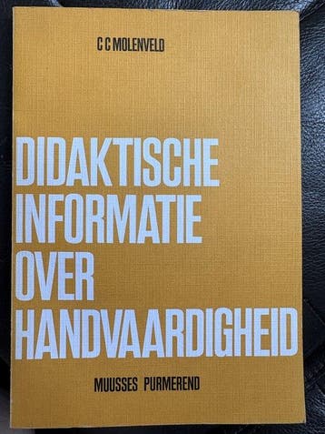 Didaktische informatie handvaardigh. - Molenveld, Boeken, Verzenden, Gelezen, Molenveld