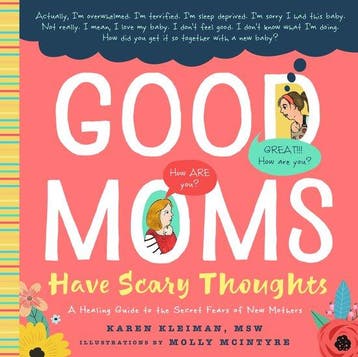 9781641701303 Good Moms Have Scary Thoughts, Verzenden, Nieuw, Karen Kleiman