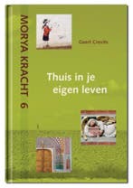 9789075702668 Morya Kracht 6 - Thuis in je eigen leven, Verzenden, Zo goed als nieuw, Morya