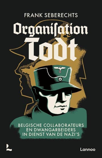 Organisation Todt | Frank Seberechts | Nieuw, Ophalen of Verzenden, Nieuw, Frank Seberechts