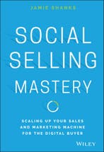 9781119280736 Social Selling Mastery | Tweedehands, Verzenden, Zo goed als nieuw, Jamie Shanks