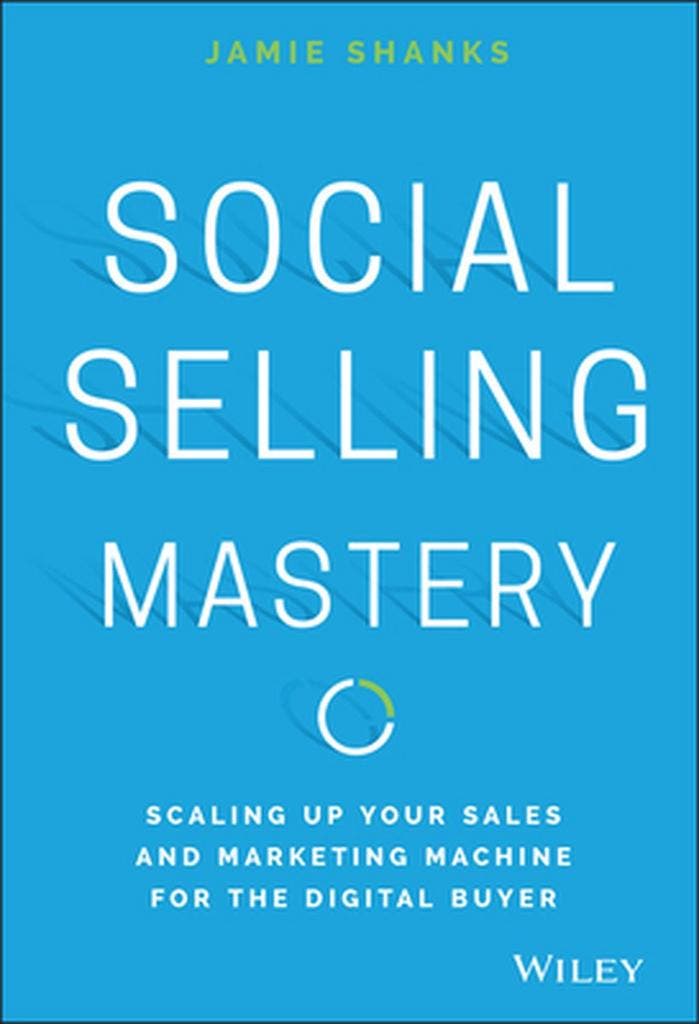 9781119280736 Social Selling Mastery | Tweedehands, Boeken, Schoolboeken, Zo goed als nieuw, Verzenden