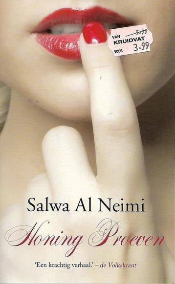 Honing proeven - Salwa Al Neimi 9789029088992, Verzenden, Gelezen, Salwa Al Neimi