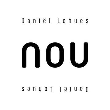 Daniel Lohues - Nou - CD, Ophalen of Verzenden, Nieuw in verpakking