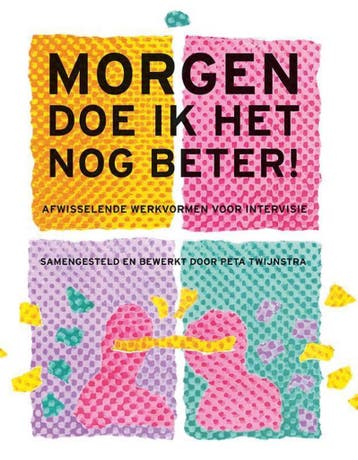 Morgen doe ik het nog beter! - Peta Twijnstra 9789463650373, Verzenden, Zo goed als nieuw, Peta Twijnstra
