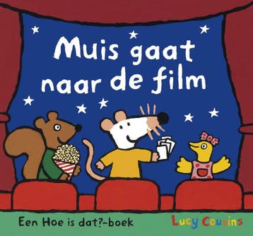 Muis gaat naar de film / Hoe is dat?-boek - Lucy Cousins, Verzenden, Gelezen, Lucy Cousins