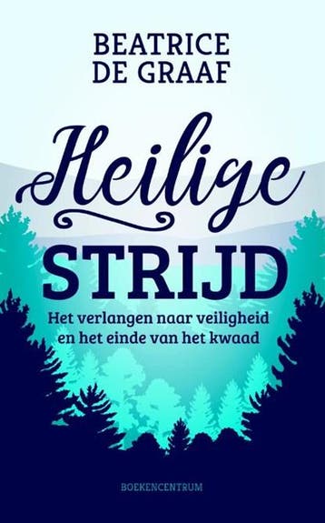 Heilige strijd | 9789023950592 | Beatrice de Graaf, Ophalen of Verzenden, Zo goed als nieuw, Beatrice de Graaf