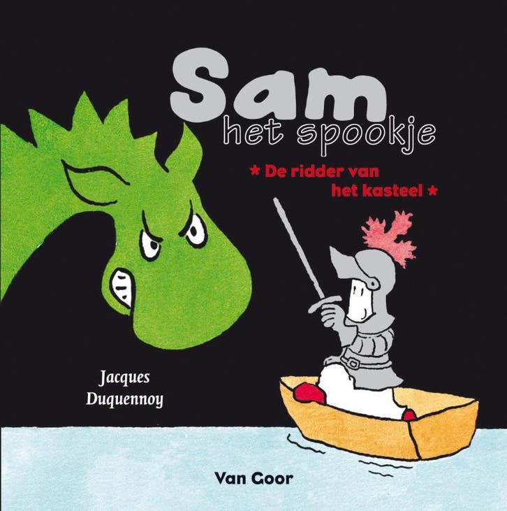 De ridder van het kasteel / Sam het spookje 9789047509523, Boeken, Kinderboeken | Kleuters, Gelezen, Verzenden