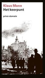 Het keerpunt / Privé-domein / 87 9789029530132 Klaus Mann, Boeken, Verzenden, Gelezen, Klaus Mann