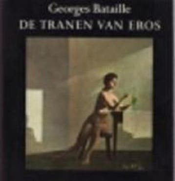 TRANEN VAN EROS - Georges Bataille 9789061683902, Verzenden, Gelezen, Georges Bataille