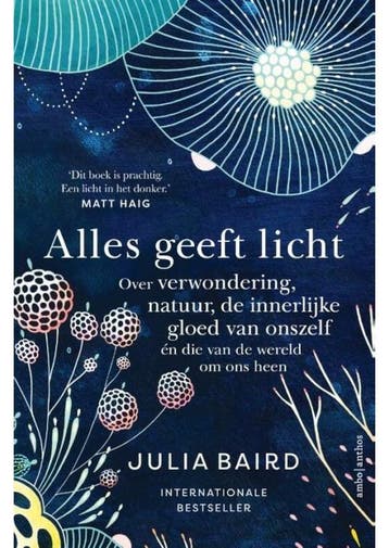 Alles geeft licht Julia Baird, Verzenden, Gelezen