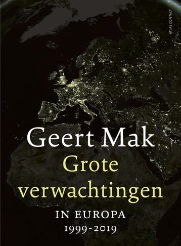 Grote verwachtingen - Geert Mak 9789045039770, Verzenden, Gelezen, Geert Mak