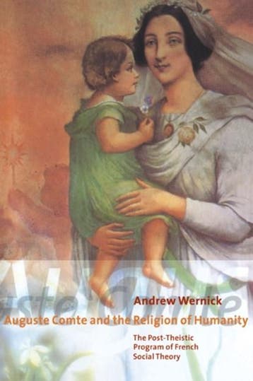 Auguste Comte and the Religion of Humanity | 9780521023627 |, Ophalen of Verzenden, Zo goed als nieuw, ANDREW (TRENT UNIVERSITY,  Peterborough, Ontario) Wernick