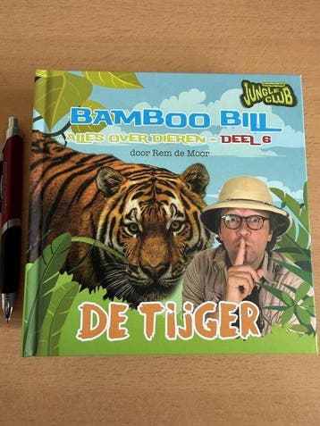 Bamboo Bill - alles over dieren: de Tijgers / Bamboo Bill -, Boeken, Verzenden, Gelezen, Rem De Moor