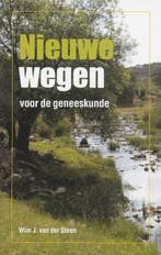 NIEUWE WEGEN VOOR DE GENEESKUNDE 9789066658332, Boeken, Verzenden, Gelezen, W.J. van der Steen